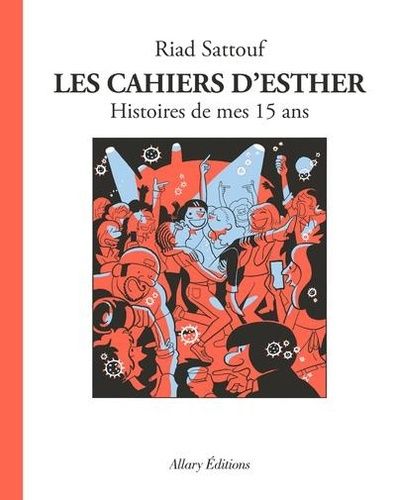 Les cahiers d'Esther Tome 6