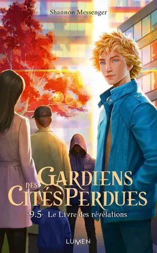 Gardiens des cités perdues Tome 9.5Le livre des révélations. Offert : Un pochoir à jaspage !