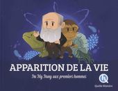 Apparition de la vie - Du Big Bang aux premiers hommes