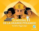 Les mystères de la Grande Pyramide - Merveilles de l'Egypte antique