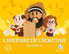 L'histoire de l'écriture - Du pictogramme à l'alphabet