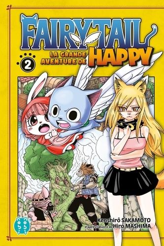 Fairy Tail - La grande aventure de Happy Tome 2 Fairy Tail - La grande aventure de Happy Tome 2