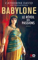 Babylone - Le réveil des passions