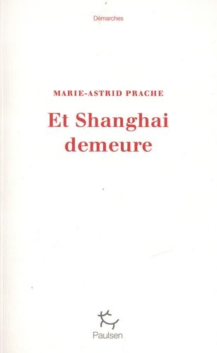 Et Shanghai demeure