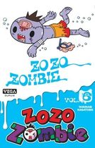 Zozo Zombie Tome 6