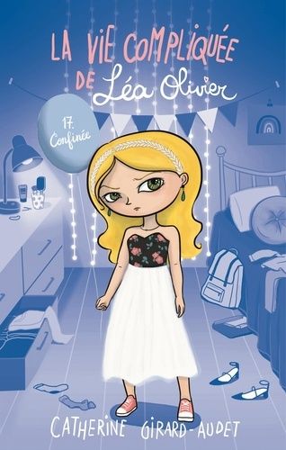 La vie compliquée de Léa Olivier Tome 17 La vie compliquée de Léa Olivier Tome 17