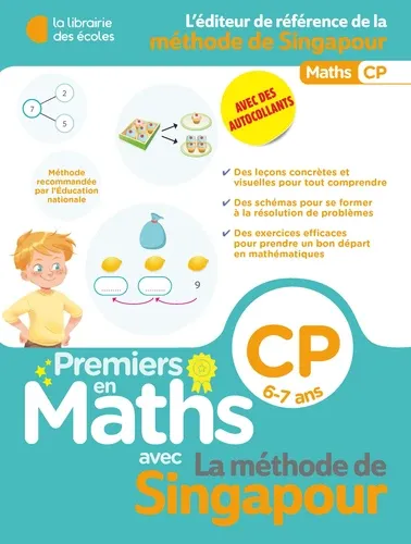 Premiers pas en Maths avec la méthode de Singapour. CP, 6 - 7 ans