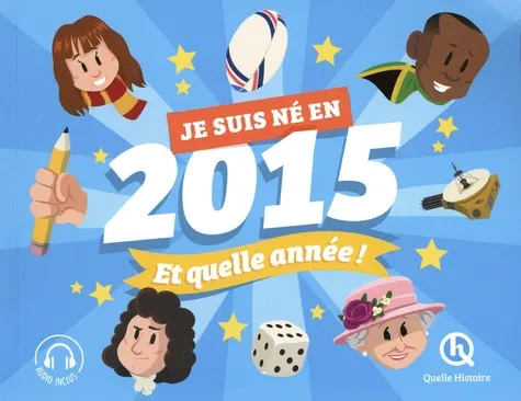 Je suis né en 2015. Et quelle année ! Je suis né en 2015. Et quelle année !
