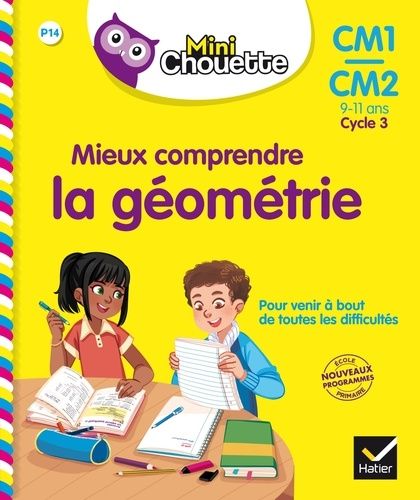 Mieux comprendre la géométrie CM1/CM2 - 9-11 ans