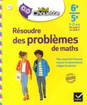 Résoudre des problèmes de maths 6e-5e, 11-12 ans, du cycle 3 au cycle 4