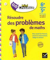 Résoudre des problèmes de maths 6e-5e, 11-12 ans, du cycle 3 au cycle 4