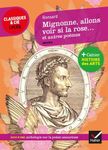 Mignonne, allons voir si la rose... et autres poèmes (1552-1578) - Suivi d'une Anthologie sur la poésie amoureuse