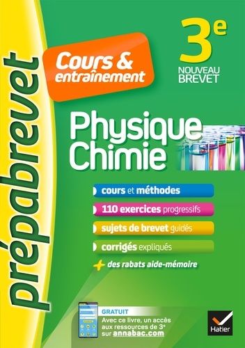 Physique-chimie 3e - Cours, méthodes et exercices progressifs