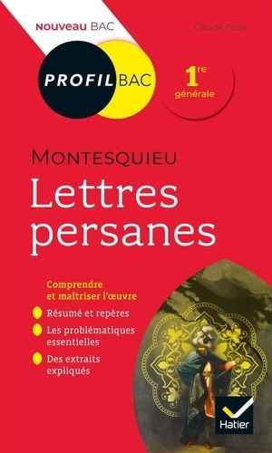 Lettres persanes, Montesquieu - Bac 1ère générale Lettres persanes, Montesquieu - Bac 1ère générale