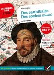 Des cannibales ; Des coches - Avec un parcours "Notre monde vient d'en découvrir un autre"