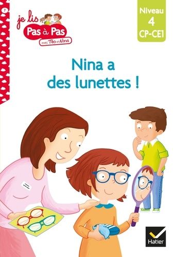 Nina a des lunettes ! - Niveau 4, CP-CE1