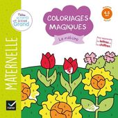 Coloriages magiques La nature - Maternelle Moyenne section 4-5 ans