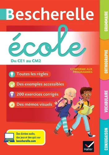 Grammaire, orthographe, vocabulaire, conjugaison du CE1 au CM2 Bescherelle école Edition 2020