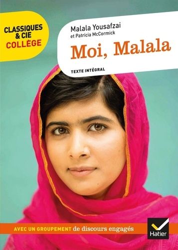 Moi, Malala - Un récit autobiographique engagé ; Le droit à l'éducation