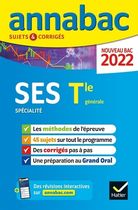 Annales du bac Annabac 2022 SES Tle générale (spécialité): méthodes & sujets corrigés nouveau bac Annales du bac Annabac 2022 SES Tle générale (spécialité): méthodes & sujets corrigés nouveau bac