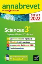 Annales du brevet Annabrevet 2022 Physique-chimie, SVT, Technologie 3e: méthodes du brevet & sujets corrigés
