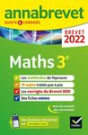 Annales du brevet Annabrevet 2022 Maths 3e: méthodes du brevet & sujets corrigés