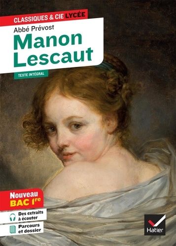 Manon Lescaut - Suivi du parcours «Personnages en marge, plaisirs du romanesque»