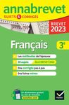 Français 3e - Sujets & corrigés