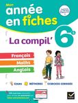 La Compil' 6e - Français, maths, anglais