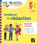 Améliorer sa rédaction 6e - 5e