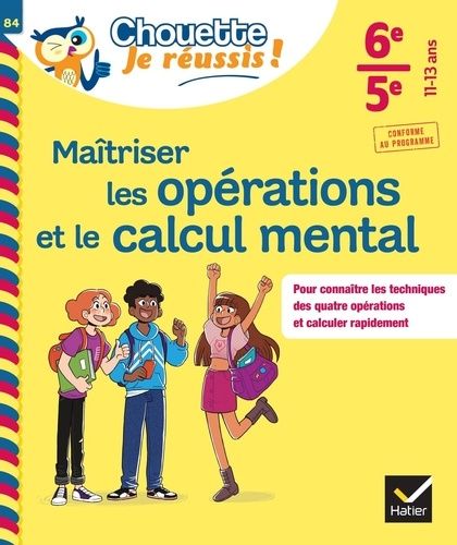 Maîtriser les opérations et le calcul mental 6e-5e