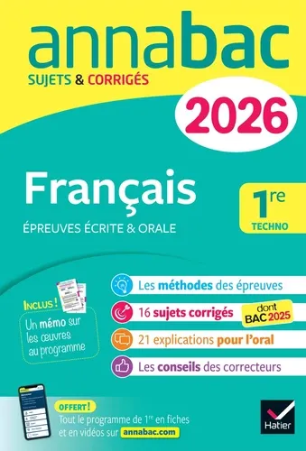 Français 1re techno Epreuves écrites & orales. Sujets & Corrigés Edition 2026