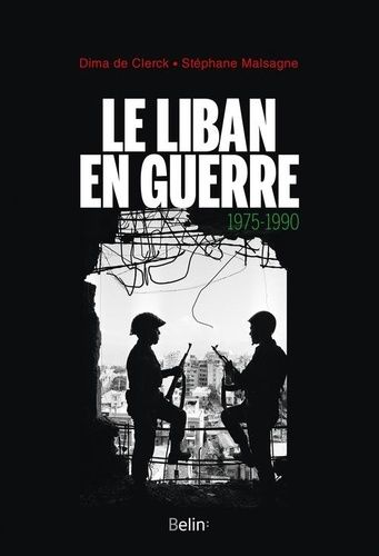 Le Liban en guerre (1975-1990)