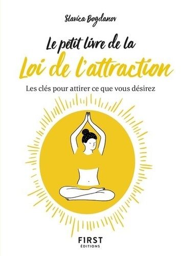 Le petit livre de la loi de l'attraction