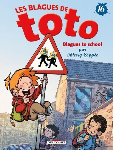 Les Blagues de Toto Tome 16 Les Blagues de Toto Tome 16