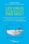 Les virus ne passeront pas par moi ! - Les bons gestes d'hygiène, un système immunitaire au top... Tous les conseils pour éviter d'attraper la Covid-19 (et toutes les maladies hivernales !)