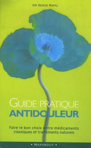 Guide Pratique antidouleur Guide Pratique antidouleur