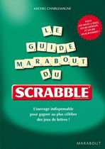 Le guide Marabout du Scrabble Le guide Marabout du Scrabble