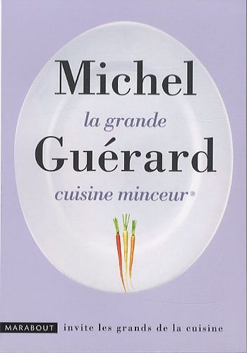La grande cuisine minceur La grande cuisine minceur