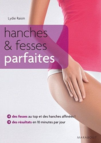 Hanches et fesses parfaites