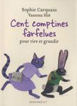 Cent comptines farfelues pour rire et grandir