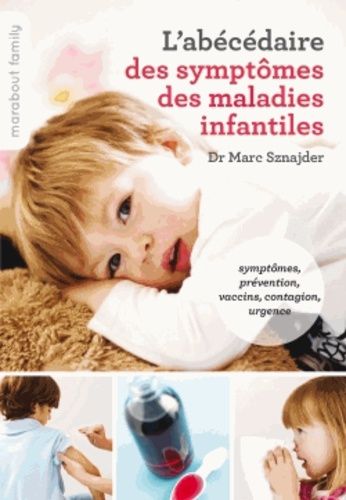 L'abécédaire des symptômes des maladies infantiles