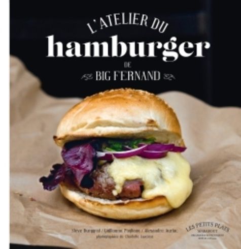 L'atelier du hamburger de Big Fernand