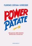 Power Patate - Vous avez des super pouvoirs ! Détectez-les & utilisez-les