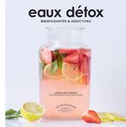 Eau détox - Bienfaisantes & addictives