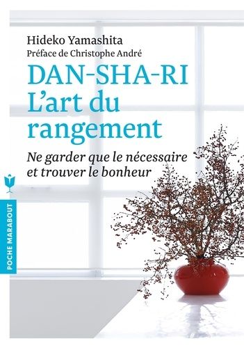 Danshari - L'art du rangement