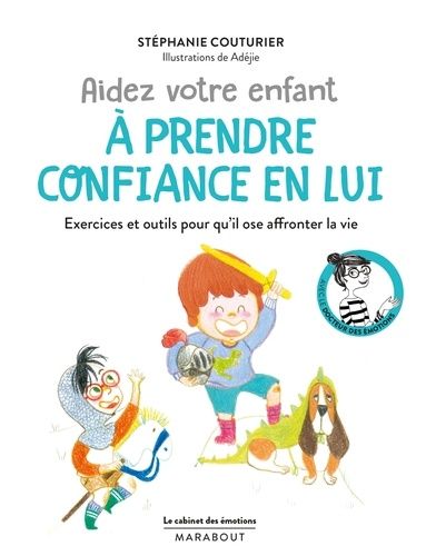 Aidez votre enfant à prendre confiance en lui