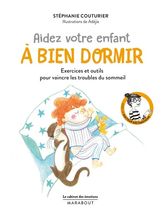 Aider votre enfant à bien dormir