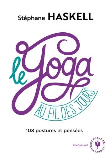 Le yoga au fil des jours - 108 pensées et postures