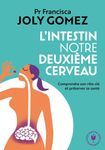 L'intestin notre deuxième cerveau